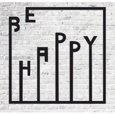 Wallart Be Happy